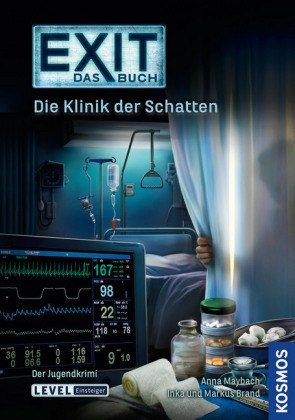 EXIT – Das Buch: Die Klinik der Schatten